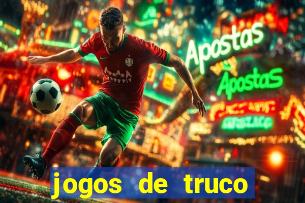 jogos de truco online valendo dinheiro